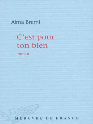cover image of C'est pour ton bien
